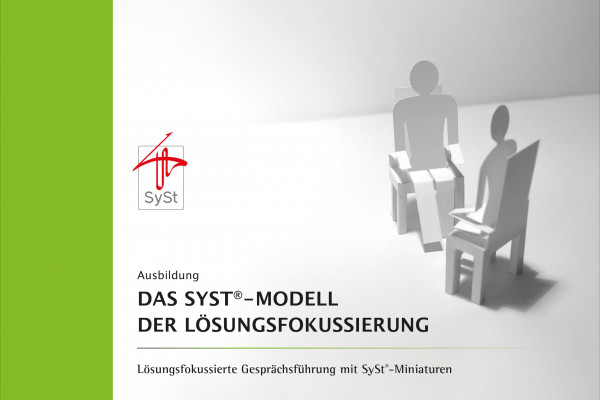 Ausbildung Das SySt-Modell der Lösungsfokussierung